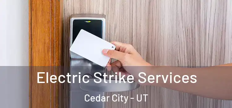 Electric Strike Services Cedar City - UT