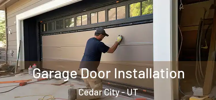  Garage Door Installation Cedar City - UT