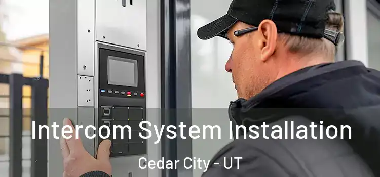  Intercom System Installation Cedar City - UT